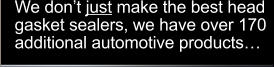 We don’t just make the best head gasket sealers, we have over 170 additional automotive products…